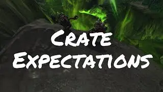 Crate Expectations - Broken Shore Achievement Guide (World of Warcraft)