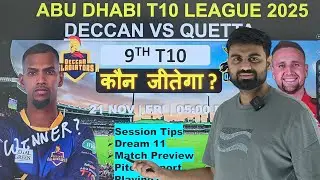 Deccan vs quetta abu dhabi t10 2025 9th match prediction, today t10 match prediction