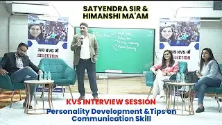 KVS Interview Session || Satyendra Sir || Tips on Communication Skill
