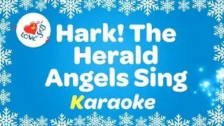 Christmas Karaoke Hark! The Herald Angels Sing Instrumental Music With Lyrics