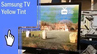 Samsung TV Yellow Tint? Find solutions