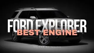 This Is The Best Ford Explorer Engine