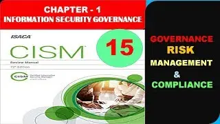 Domain  1 - Part 15 | INFORMATION SECURITY GOVERNANCE | CISM Preperation