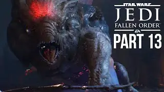Star Wars Jedi Fallen Order Gameplay Walkthrough Part 13 - GORGARA (Full Game)
