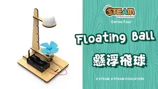 STEM Toys DIY I Floating Ball | Science Projects | 懸浮飛球