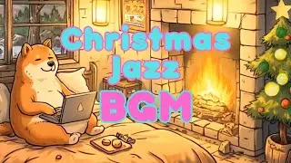 Christmas Jazz Ambience 🎄 Shiba Inu Working by the Fire on a Snowy Winter Night with Peaceful Tunes