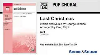 Last Christmas, arr. Greg Gilpin – Score & Sound
