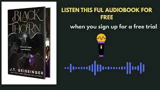 Blackthorn by J.T. Geissinger | Dark Gothic Romance Audiobook Preview (Must Listen!)