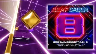 BEAT SABER OST 8 НАКОНЕЦ-ТО ВЫШЕЛ!!!
