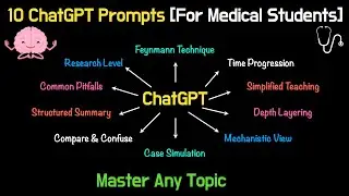 10 ChatGPT Prompts Every Medical Student MUST Use to Master Any Topic [2025 Guide]