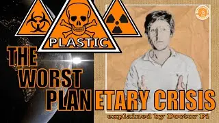 PLASTICS = THE WORST PLANETARY CRISIS #microplastics #PlasticPollution #PlasticsPandemic