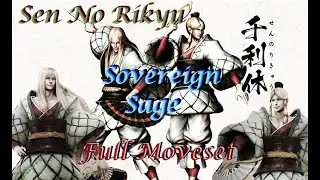 Sengoku BASARA 4: Sumeragi: Sen No Rikyu -Full Moveset With English & Japanese Translations