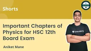 Important Chapters of Physics for HSC 12th Board Exam | By Aniket Mane #Shorts