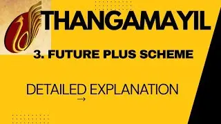 Thangamayil scheme 🌹3. Future plus saving scheme 🌹