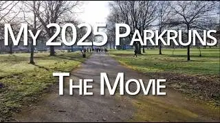 My 2025 Parkruns - The Movie