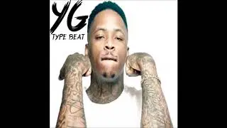 Yg Type Beat 2018 x Dj Mustard Type Instrumental 2018