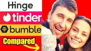 Hinge vs  Tinder vs  Bumble 10 Features Compared! #freedatingapps