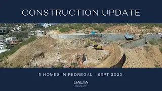 CONSTRUCTION UPDATE | 5 Custom Luxury Homes in Pedregal, Cabo San Lucas