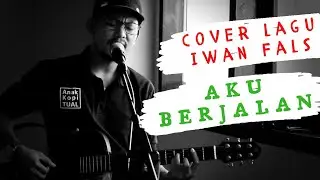 Aku Berjalan ~ Iwan Fals ( Live Session 7 September 2019)