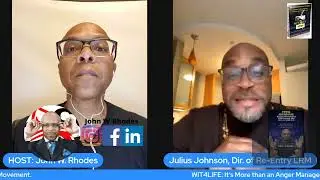 WIT4LIFE PODCAST with SPECIAL GUEST Julius Johnson