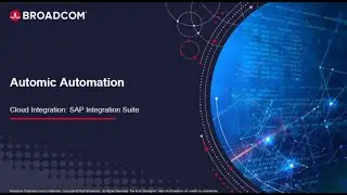 Automic Automation Cloud Integration: SAP Integration Suite Integration