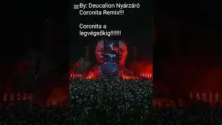 By: Deucalion Nyárzáró Coronita!!!!