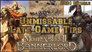 Советы по прохождению поздней игры Mount & Blade 2 Bannerlord (консоль 2024 года)