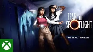 Fear the Spotlight - Reveal Trailer Summer Game Fest 2024