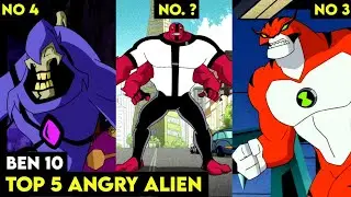 Ben 10 Most Angry Aliens Explain | Alien Force