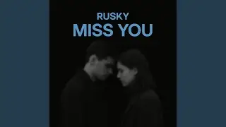 MISS YOU