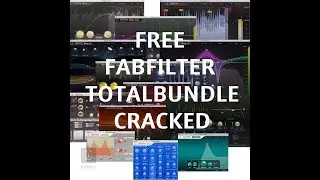 FABFILTER TOTAL BUNDLE -  FREE CR4CKED - DISCORD