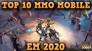 OS MELHORES MMO MOBILE (ANDROID/IOS) FREE TO PLAY EM 2020!