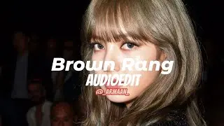 Brown Rang - Yo Yo Honey Singh [ Edit Audio ]