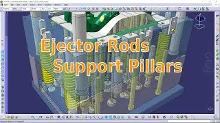 10. Ejector Rods, Support Pillars