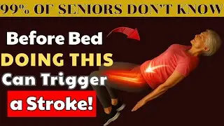 7 Nighttime Habits That Increase Stroke Risk After Age 60 | Senior Health Tips