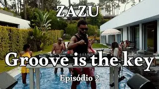 Zazu @ 'Groove is the key' Epis&oacute;dio 2