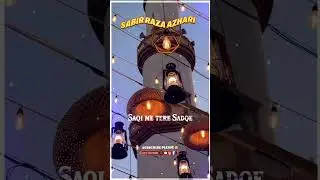 Coming Soon Status Ramzan SABIR RAZA AZHARI NEW NAAT SHAREEF STATUS#ramzanstatus#ramzan2026#love#nat