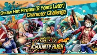 Straw Hat Pirates 2 Years Later Challenge Battle Highlights! | One Piece Bounty Rush [OPBR]