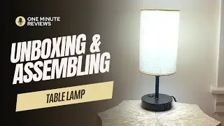 Unboxing & Assembling the Ggoying Cylindrical Table Lamp