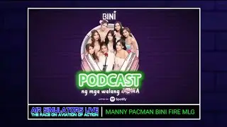 Air Simulators Live Manny Pacman BINI Fire Mlg