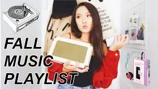FALL MUSIC PLAYLIST 2018 | GET LIT WITH ME!