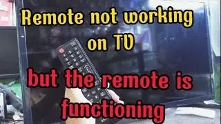 How to repair Samsung LED TV | Remote not working on TV