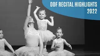 DDF Recital 2022 - Highlights
