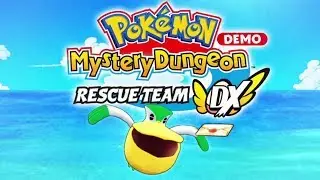 Let's Play Pokemon Mystery Dungeon Rescue Team DX! (100% Demo Gameplay)