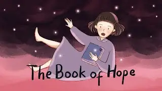 The Book of Hope - Animated Short Movie