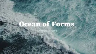 Ocean of Forms - By Rabindranath Tagore | Calming Poetry Reading | Sleepcast