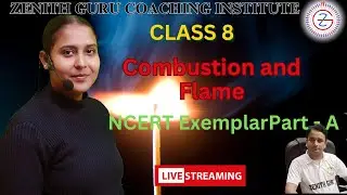 Combustion And Flame Class 8 Science Chapter 4 | NCERT Exemplar Solution | Part - A | By Nikki Ma'am