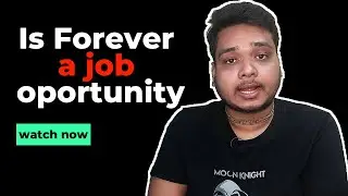 Is forever a job oportunity