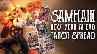 New Year Ahead Tarot Spread for Samhain, All Hallow&rsquo;s Eve & Halloween - Magical Crafting, Witchcraft
