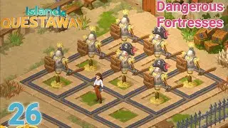Island Questaway Android Gameplay Walkthrough Part 26 (Dangerous Fortresses Completed)